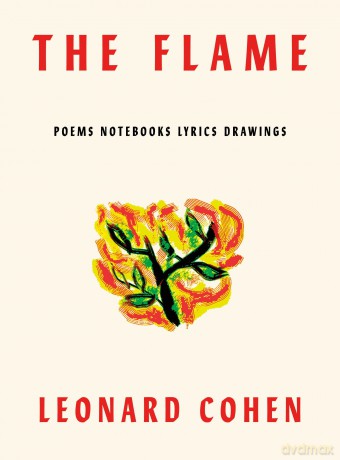 Leonard Cohen: The Flame: Poems Notebook Lyrics Drawings Leonard Cohen Hardcover [KSIĄŻKA]