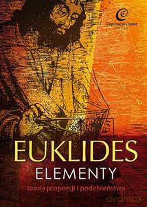 Euklides. Elementy. Teoria proporcji i podobieństwa - Euklides [KSIĄŻKA]
