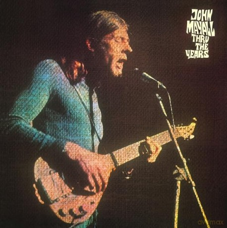 John Mayall: Thru The Years [Winyl]