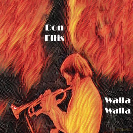 Don Ellis: Walla Walla [2CD]