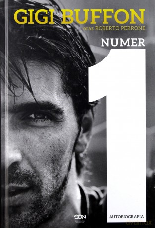 Gigi Buffon. Numer 1 - Gigi Buffon, Roberto Perrone [KSIĄŻKA]