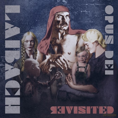 Laibach: Opus Dei Revisited (digipack) [2CD]