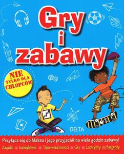Gry i zabawy nie tylko dla chłopców - Miles Lisa [KSIĄŻKA]
