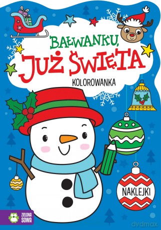 Bałwanku, już święta!. Już święta [KSIĄŻKA]