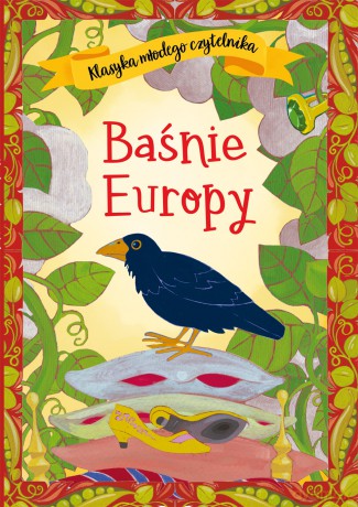 Baśnie Europy. Klasyka młodego czytelnika - Mariola Jarocka [KSIĄŻKA]