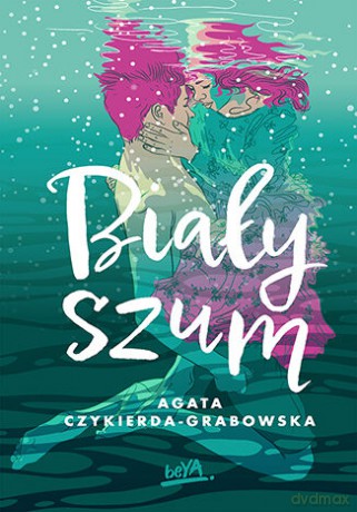 Biały szum - Agata Czykierda-Grabowska [KSIĄŻKA]