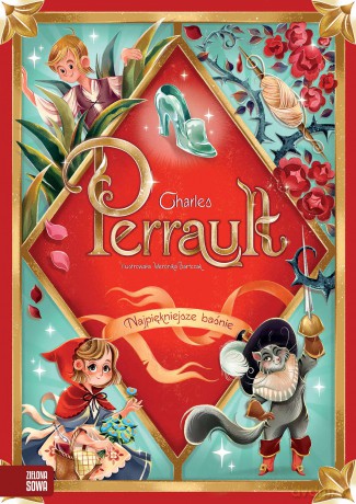 Charles Perrault. Najpiękniejsze baśnie - Charles Perrault [KSIĄŻKA]