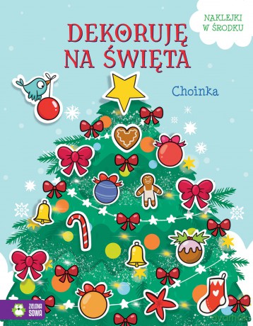 Choinka. Dekoruję na święta [KSIĄŻKA]
