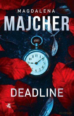 Deadline - Magdalena Majcher [KSIĄŻKA]