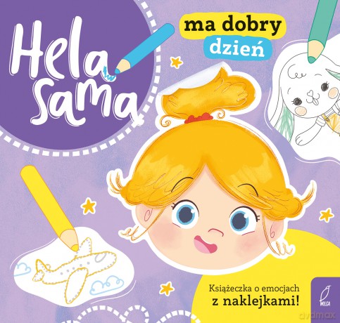 Hela sama ma dobry dzień - Kamila Gurynowicz [KSIĄŻKA]