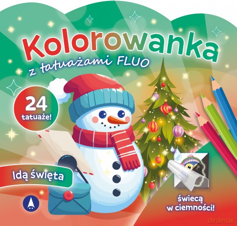 Idą święta. Kolorowanka z tatuażami FLUO [KSIĄŻKA]