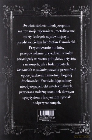 Jasnowidz w salonie, czyli spirytyzm i paranormalność w Polsce międzywojennej - Sołowianiuk Paulina [KSIĄŻKA]