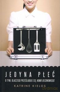 Jedyna płeć - Kielos Katrine [KSIĄŻKA]