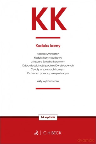 KK. Kodeks karny oraz ustawy towarzyszące wyd. 14 [KSIĄŻKA]