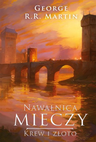 Krew i złoto. Nawałnica mieczy. Pieśń Lodu i Ognia (Tom 4) - George R.R. Martin [KSIĄŻKA]
