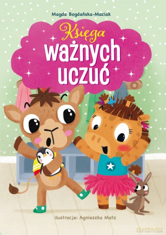 Księga ważnych uczuć - Magda Bogdańska-Maciak [KSIĄŻKA]