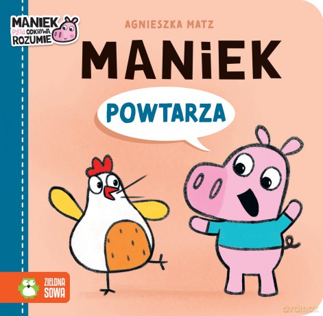 Maniek powtarza. Maniek - Agnieszka Matz [KSIĄŻKA]