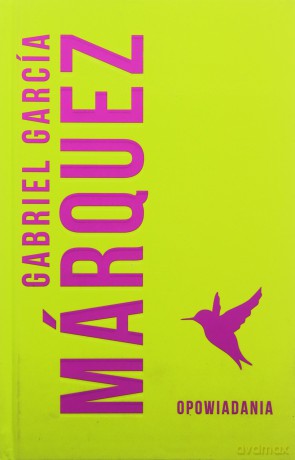 Opowiadania - Gabriel Garcia Marquez [KSIĄŻKA]