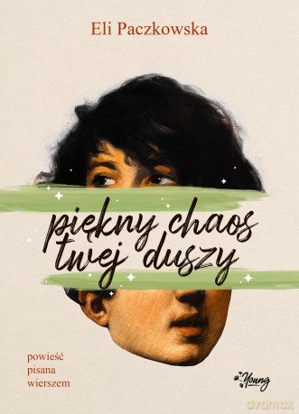 Piękny chaos twej duszy - Eli Paczkowska [KSIĄŻKA]