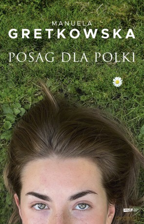 Posag dla Polki - Manuela Gretkowska [KSIĄŻKA]