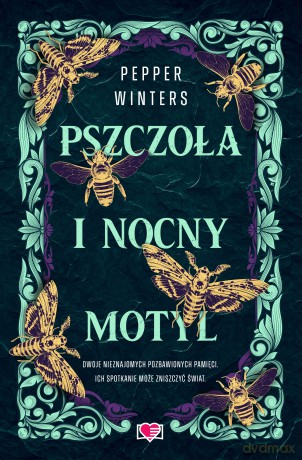 Pszczoła i nocny motyl. Destini Chronicles (Tom 1) - Pepper Winters [KSIĄŻKA]