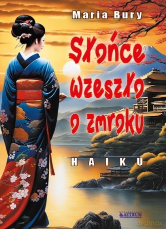 Słońce wzeszło o zmroku - Maria Bury [KSIĄŻKA]