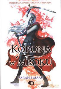 Szklany (Tron 2) Korona w mroku - Maas Sarah J. [KSIĄŻKA]