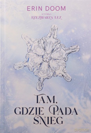 Tam, gdzie pada śnieg - Erin Doom [KSIĄŻKA]