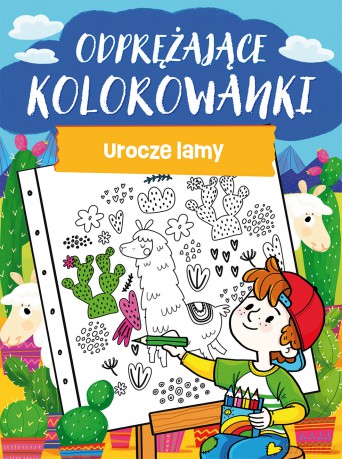 Urocze lamy. Odprężające kolorowanki [KSIĄŻKA]