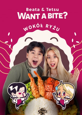Want a Bite? Wokół ryżu - Beata Kowalczyk, Tetsunosuke Watanabe [KSIĄŻKA]