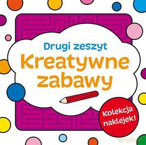 Kreatywne zabawy. Zeszyt drugi - Bardos Krystyna [KSIĄŻKA]