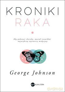 Kroniki raka - Johnson George [KSIĄŻKA]