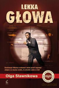Lekka głowa - Sławnikowa Olga [KSIĄŻKA]