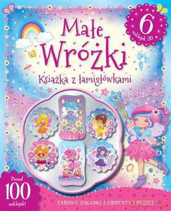 Małe wróżki. Książka z łamigłówkami. 6 naklejek 3D - Opracowanie zbiorowe [KSIĄŻKA]