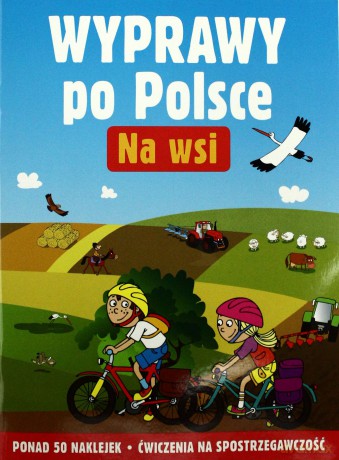 Na wsi. Wyprawy po Polsce - Cichy Ludwik [KSIĄŻKA]