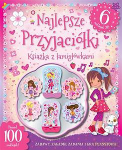 Najlepsze przyjaciółki. Ksiażka z łamigłówkami. 6 naklejek 3D - Opracowanie zbiorowe [KSIĄŻKA]