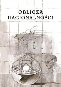 Oblicza racjonalności. Wokół myśli Michała Hellera - Brożek Bartosz (red.) [KSIĄŻKA]