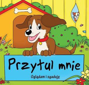 Oglądam i zgaduję. Przytul mnie - Jabłoński Janusz [KSIĄŻKA]