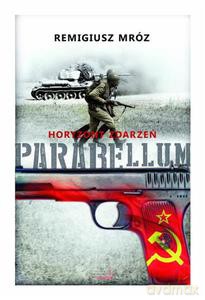 Parabellum Tom 2. Horyzont zdarzeń - Mróz Remigiusz [KSIĄŻKA]