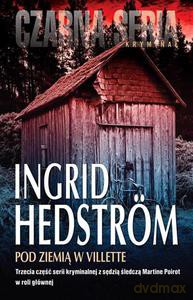 Pod ziemią w Villette - Hedström Ingrid [KSIĄŻKA]