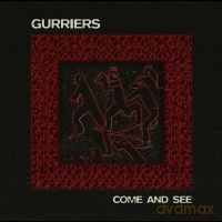 Gurriers: Come And See [Winyl]