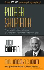Potęga skupienia - Canfiled Jack [KSIĄŻKA]