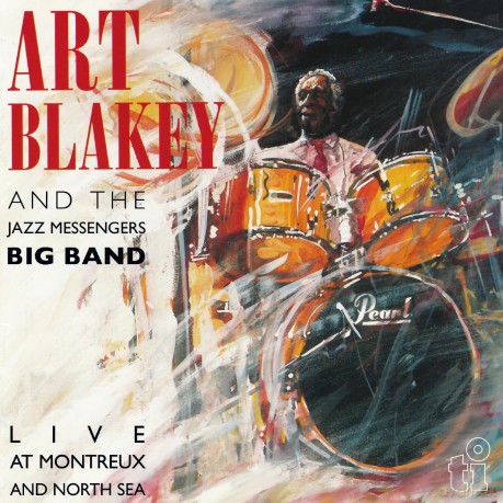 Art Blakey and the Jazz Messengers Big Band: Live at Montreux and North Sea [Winyl]