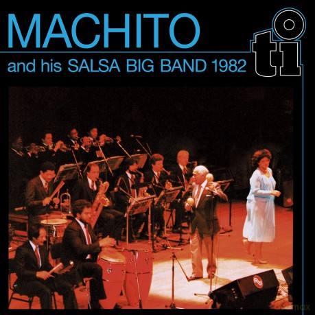 Machito & His Salsa Band: Machito & His Salsa Big Band 1982 [Winyl]