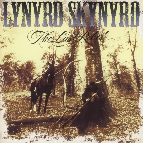Lynyrd Skynyrd: The Last Rebel [Winyl]