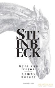Była raz wojna. Bomby poszły - John Steinbeck [KSIĄŻKA]