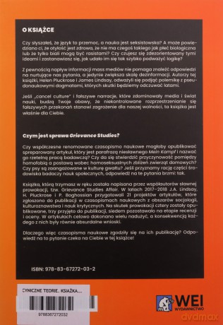 Cyniczne Teorie. Książka autorów prowokacji Grievance Studies! Jak "cancel culture" i fałszywe narracje zdominowały media i świat nauki - Helen; Lindsay James Pluckrose [KSIĄŻKA]