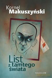 List z tamtego świata - Kornel Makuszyński [KSIĄŻKA]