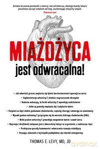 Miażdżyca jest odwracalna! - E. Levy Thomas, MD [KSIĄŻKA]