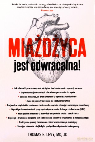 Miażdżyca jest odwracalna! - E. Levy Thomas, MD [KSIĄŻKA]
